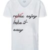 T-Shirts | Americandreams T-Shirt White Enjoy Take It Easy Black Letters