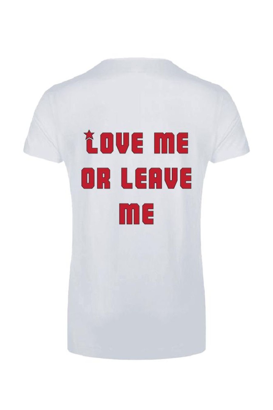 T-Shirts | Americandreams T-Shirt White Love Me Or Leave Me Back Red Letters